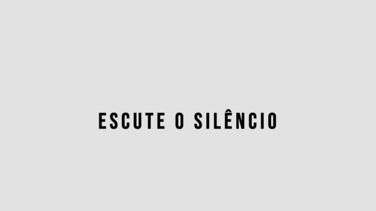 Projeto Escute o Silêncio